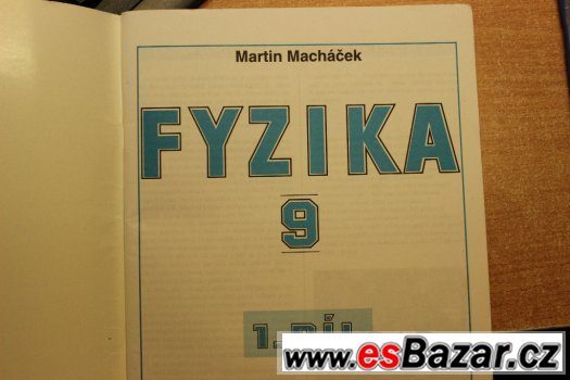 Fyzika 9. 1. díl Martin Macháček