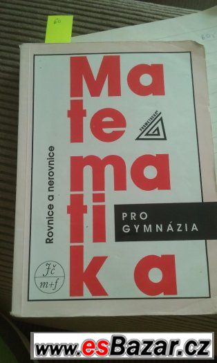 Matematika, rovnice nerovnice