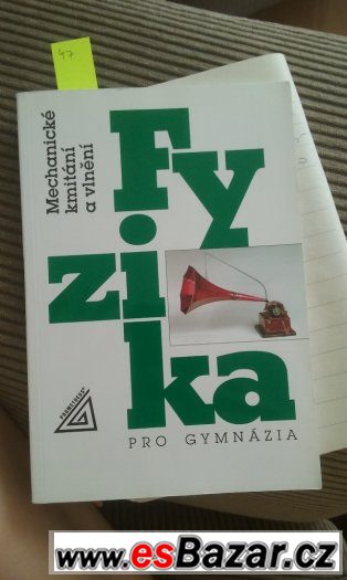 Fyzika pro gymnázia, mechanické kmitání a vlnění