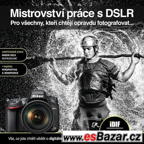 Mistrovství práce s DSLR