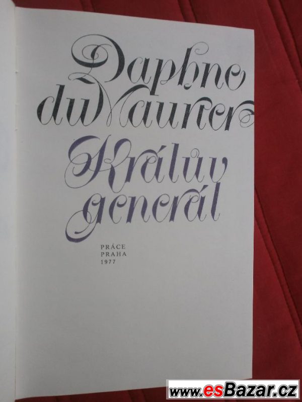 Daphne du Maurier - Králův generál