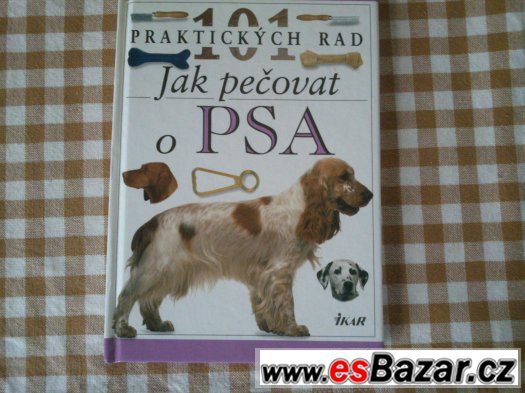 kniha-101-praktickych-rad-jak-pecovat-o-psa-cena-55-kc