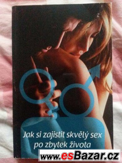 jak si zajistit skvělý sex po zbytek života