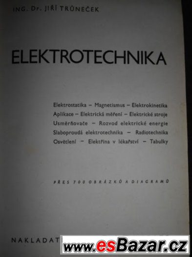 Elektrotechnika - 1944 - Ing. Dr. Jiří Trůneček
