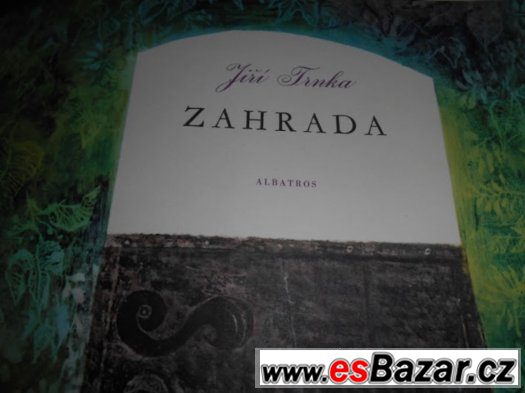 Zahrada - 1971 - napsal a ilustroval Jiří Trnka