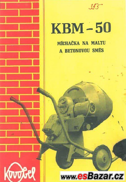 Stavební míchačku KMB-50