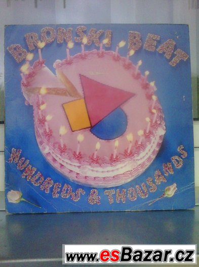 BRONSKI BEAT-HUNDREDS A THOUSANDS (LP)