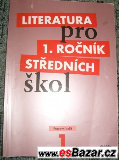 Literatura pro 1. ročník středních škol - pracovní sešit