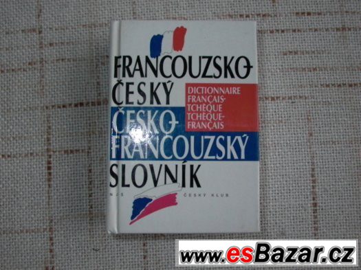 francouzsko-český, česko-francouzský slovník