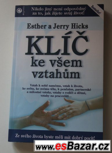 Klíč ke všem vztahům (Jerry Hicks)