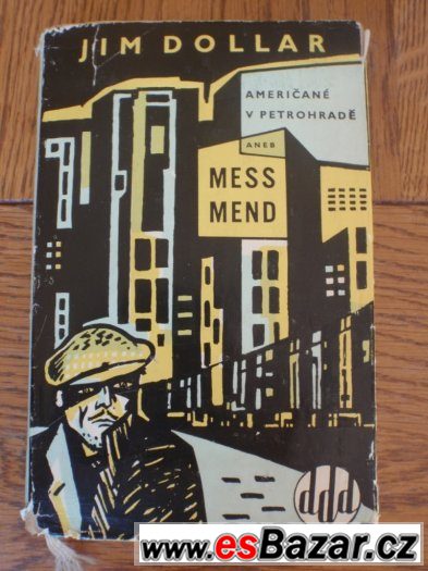 Jim DOLLAR - Američané v Petrohradě aneb Mess Mend, 1964
