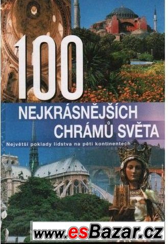 100 nejkásnějších chrámů světa