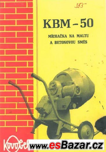 Stavební míchačka tovární výroby KMB-50