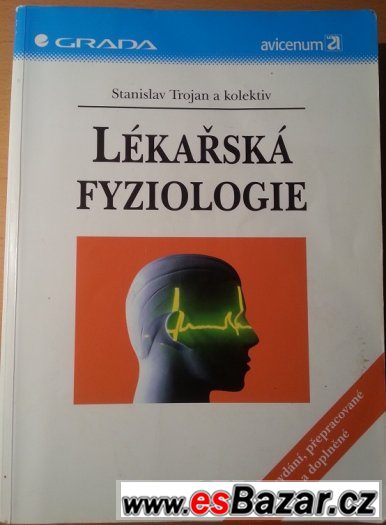 Prodám lékařskou fyziologii od Trojana 4. vydání
