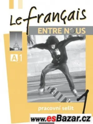 Prodám Pracovní sešit na francouzštinu Le francais ENTRE NOU