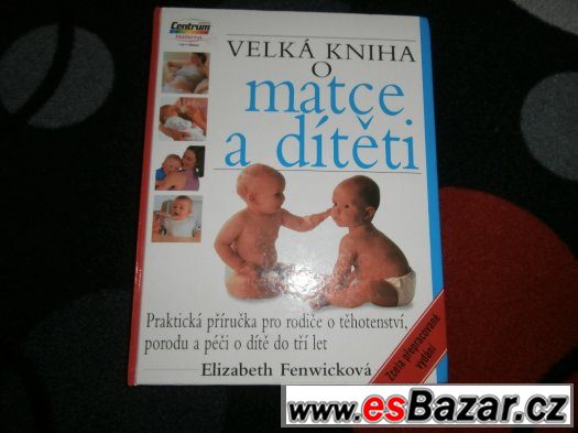 Velká kniha o matce a dítěti