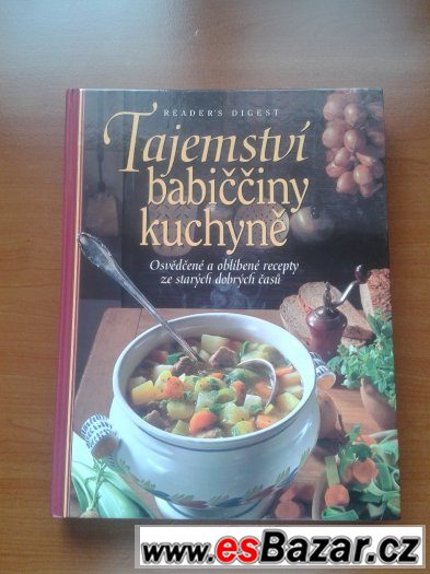 NOVÁ Kniha - Kuchařka Tajemství babiččiny kuchyně