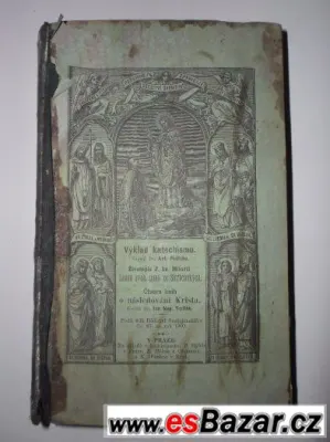 Prodam "Výklad katechizmu".  1900  rok.
