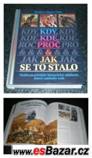 Kdy, kde, proč a jak se to stalo