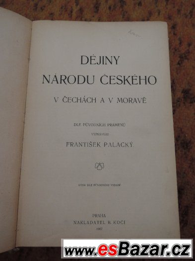 František Palacký - Dějiny národu českého v Čechách a v Mor.