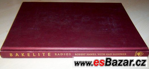 Sběratelská kniha BAKELITE RADIOS - Chartwell Books 1996