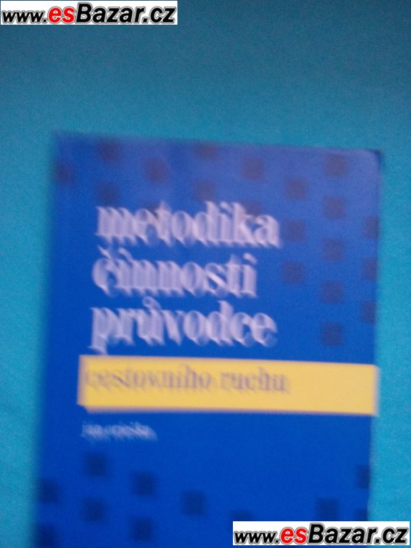 Metodika činnosti průvodce cestovního ruchu