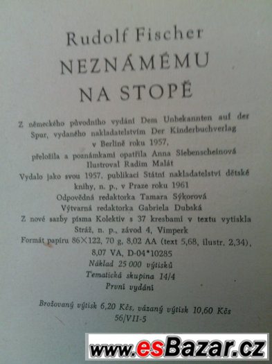 Neznámému na stopě, Rudolf Fischer