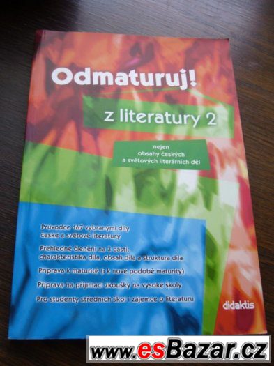 Odmaturuj z českého jazyka a literatury - didaktis