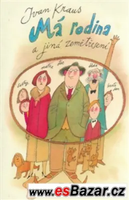 Má rodina a jiná zemětřesení - Ivan Kraus  NOVÁ