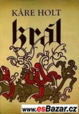 Král  -  Kåre Holt
