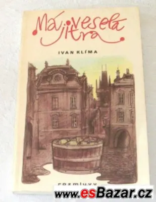 Má veselá jitra - Ivan Klíma