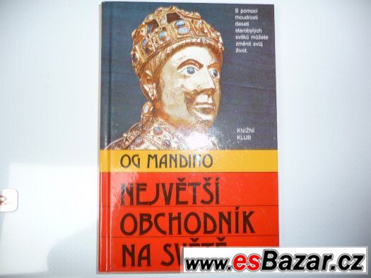 NEJVěTší  OBCHODNíK NA SVěTě -OG MANDINO