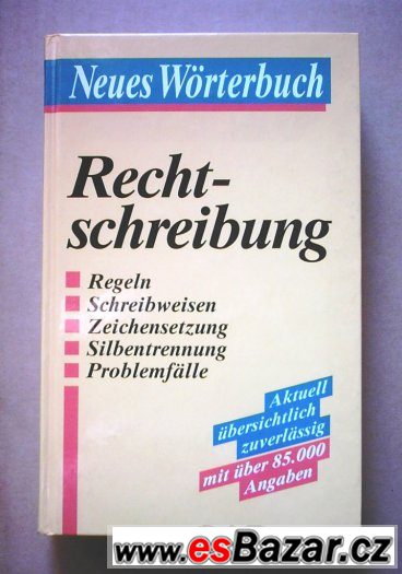 Neues Wörterbuch - Rechtschreibung