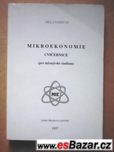 Mikroekonomie - cvičebnice (pro inženýrské studium)