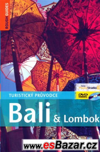 Bali, Lombok + DVD - Rough Guide - Turistický průvodce