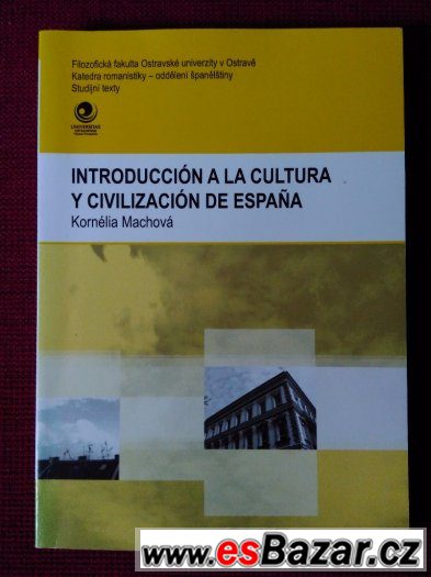 K.Machová-Introducción a la cultura y civilización de Espaňa