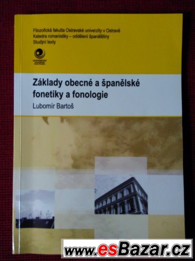 L. Bartoš-Základy obecné a španělské fonetiky a fonologie