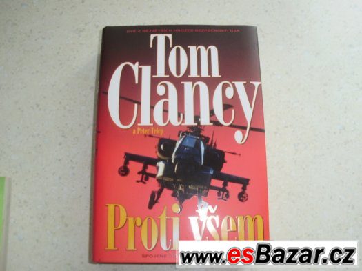 Proti všem - Tom Clancy, Peter Telep