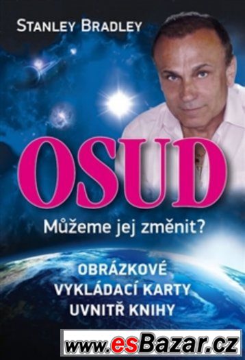 Stanley Bradley: Osud - můžeme jej změnit?