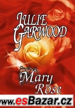 Julie Garwood - Mary Rose