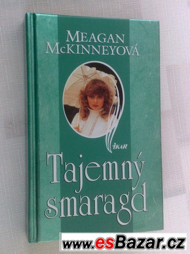 Meagan McKinneyová - Tajemný smaragd