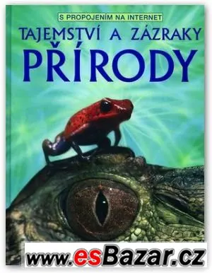 NOVÁ kniha Tajemství a zázraky přírody