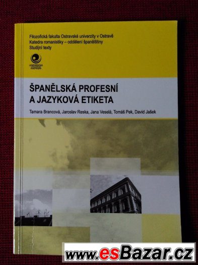 Brancová a kol.-Španělská profesní a jazyková etiketa