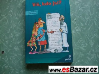 Víš kdo jsi?