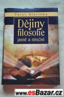 Pavel Hlavinka-Dějiny filosofie jasně a stručně