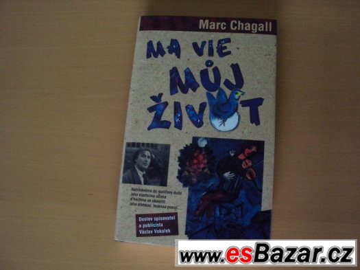 Chagall Marc: Ma vie - můj život - NOVÁ