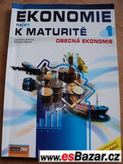 Ekonomie nejen k maturitě