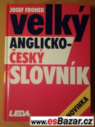 Josef Fronek/Velký Anglicko-český slovník