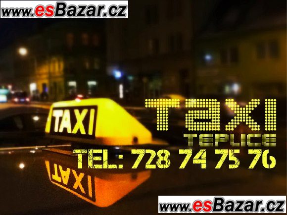 TAXI TEPLICE  tel : 728 74 75 76