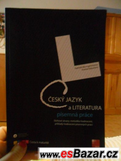 Český jazyk a literatura k maturitě